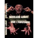 Vive l'amusique &ndash; Bernard Lubat (CD+DVD+livre)