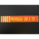 Autocollant "Proven&ccedil;au Cap e Tot"