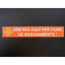 Autocollant "S&egrave;m pas aqu&iacute; per faire des rasonaments !"