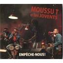 Emp&ecirc;che-nous - Moussu T e lei Jovents