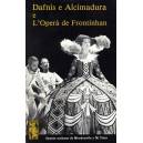 Dafnis e Alcimadura e L'oper&agrave; de Frontinhan