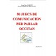 50 Juecs de comunicacion per parlar occitan