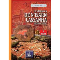 La venjança de N'Isarn Cassanha, notari e faidit - Sèrgi Viaule