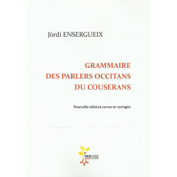 Grammaire des parlers occitans du Couserans - Jòrdi ENSERGUEIX