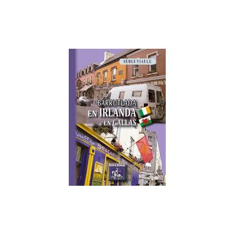 Barrutlada en Irlanda & en Gallas - Sèrgi Viaule