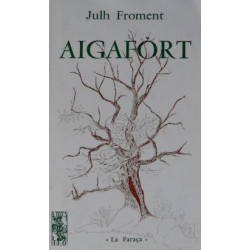 Aigafòrt - Julh Froment - ATS 56