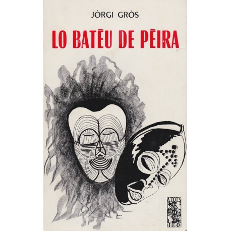 Lo Batèu de pèira - Jòrgi Gròs - ATS 84