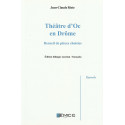 Théâtre d'Oc en Drôme : recueil de pièces choisies - Jean-Claude RIXTE