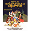 Recueil des Noëls populaires de Provence - Jean-Luc Domenge