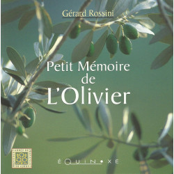 Petit Mémoire de l'Olivier - Gérard ROSSINI