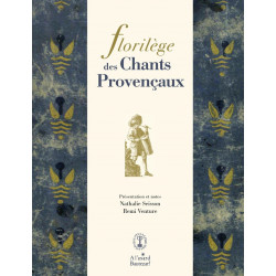 Florilège des Chants Provençaux - Nathalie Seisson, Remi Venture