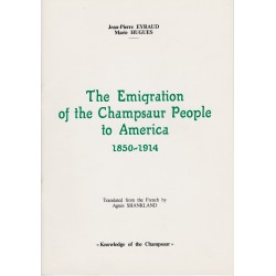 The Emigration of the Champsaur People to America 1850-1914 - Jean-Pierre Eyraud - Marie Hugues