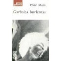 Garbaias burlentas - Pèire Morà - ATS 52