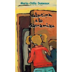 Valentina e lo Garramiau - Maria-Odila Dumeaux