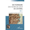 Dictionnaire des noms de lieux de l'Estérel à l'usage des Provençaux d'aujourd'hui - Gérard Tautil