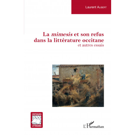 La mimesis et son refus dans la littérature occitan (et autres essais) - Laurent ALIBERT
