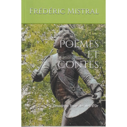 Poèmes et contes - Deuxième Tome des Îles d'Or - Frédéric Mistral - couverture