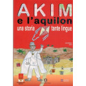 Akim e l'aquilon - Una storia tante lingue (libre + DVD)