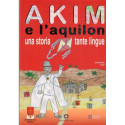 Akim e l'aquilon - Una storia tante lingue (livre + DVD)