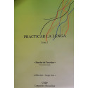 Practicar la lenga, Tome 1, Dorsièr de l'escolan - Lenga Viva, version provençala