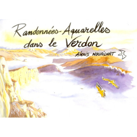 Randonnées Aquarelles dans le Verdon - Alexis Nouailhat