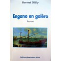 Engano en Galèro - Bernat Giély