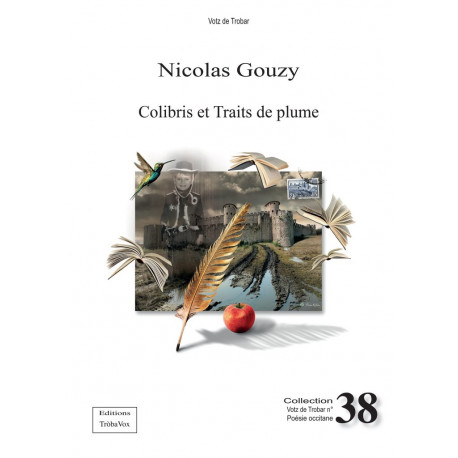 Colibris et Traits de plume - Nicolas Gouzy