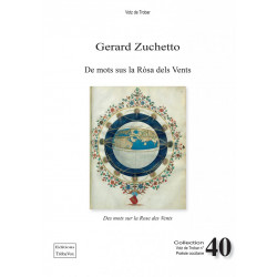 De mots sus la Ròsa dels Vents – Des mots sur la Rose des Vents - Gérard Zuchetto