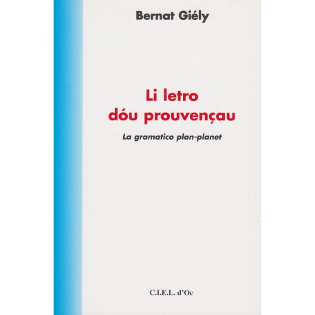 Li letro dóu prouvençau, tome I - Bernat Giély