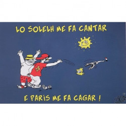 Carta postala - Lo solelh me fa cantar e Paris me fa cagar !