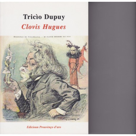 Clovis Hugues - Tricìo Dupuy