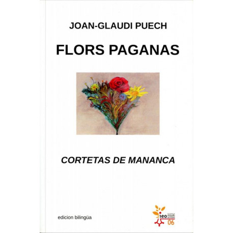 Flors paganas - Joan-Glaudi PUECH - Cortetas de Mananca