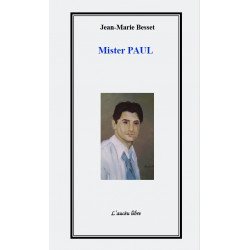 Mister PAUL - Jean-Marie Besset