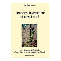 Moundes, legisset me et creset me ! - Mile Touènabrus