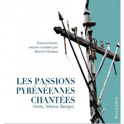 Les Passions pyrénéennes chantées - Maurice Romieu