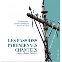 Les Passions pyrénéennes chantées - Maurice Romieu