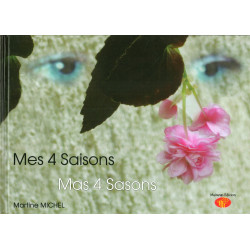 Mes 4 Saisons - Mas 4 Sasons - Martine MICHEL