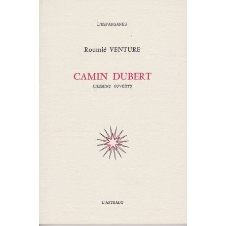 Camin dubert – Chemins ouverts - Roumié Venture