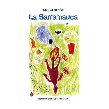 La Sarramauca - Miquèl Decòr