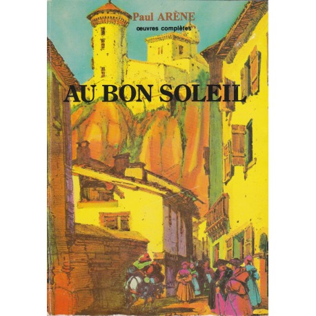 Au bon soleil - Paul Arène