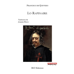 Lo Rapinaire - Francisco de Quevedo - Traduccion de Joaquim Blasco