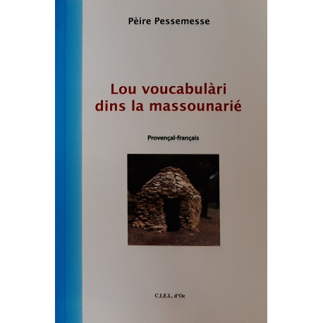 Lou voucabulàri dins la massounarié - Pèire Pessemesse