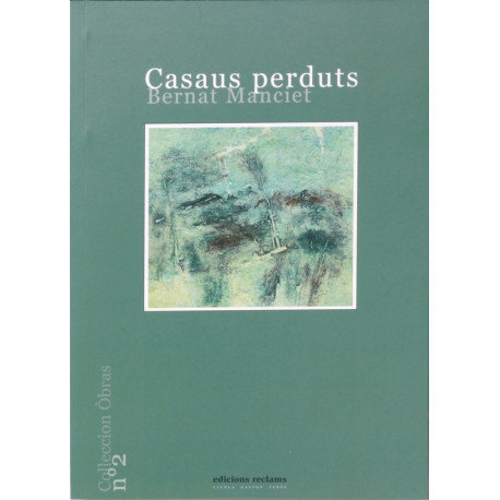 Casaus perduts - Bernat Manciet