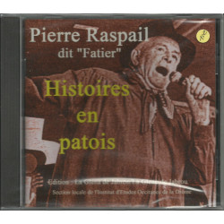 Histoires en patois - Pierre Raspail, lo Fatier