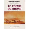 Le Poème du Rhône (petit format) - Frédéric Mistral