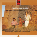 Trobar et Tarab - Chansons de Troubadours (CD)