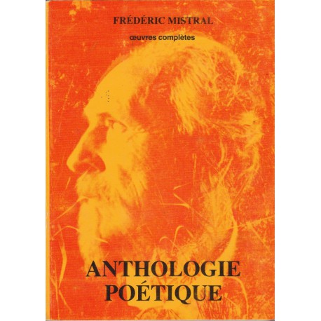 Anthologie poétique - Frédéric Mistral