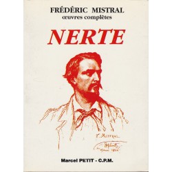 Nerte - oeuvres complètes - Frédéric Mistral