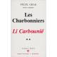 Les Charbonniers – Li Carbounié - Félix Gras