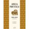 Armana Prouvençau - 1855-1915 Prose d'almanach - Anthologie présentée par Paul Ribière